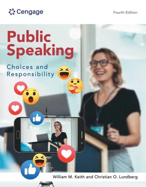 Public Speaking Choices and Responsibility by William Keith