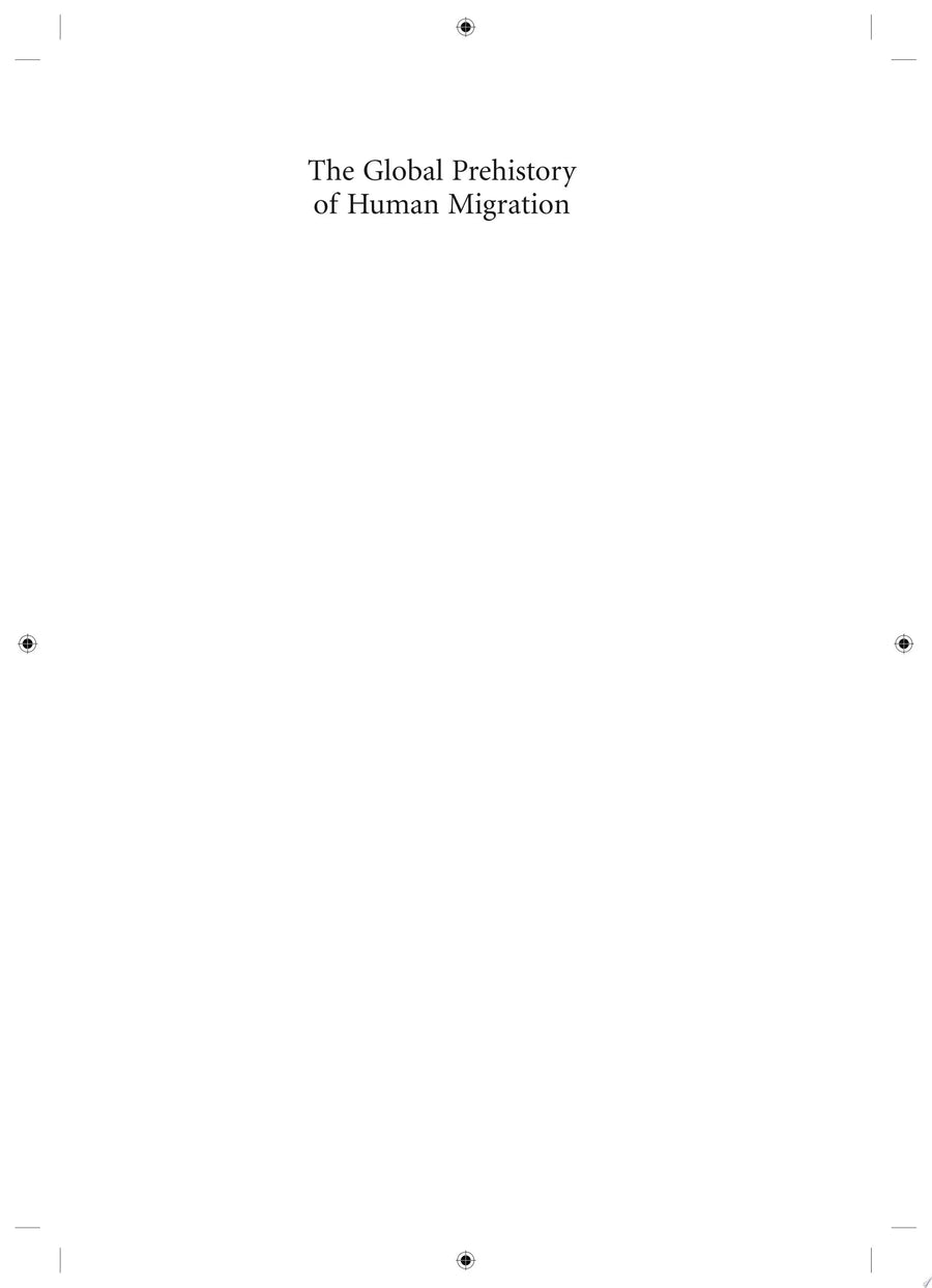 The Global Prehistory of Human Migration by Immanuel Ness