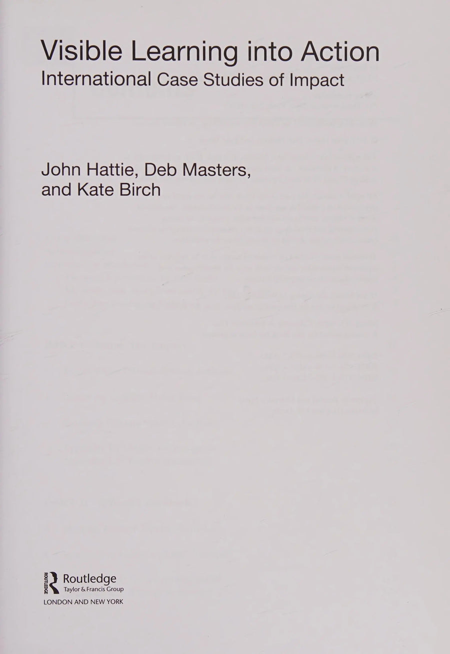 Visible Learning Into Action International Case Studies of Impact by John Hattie