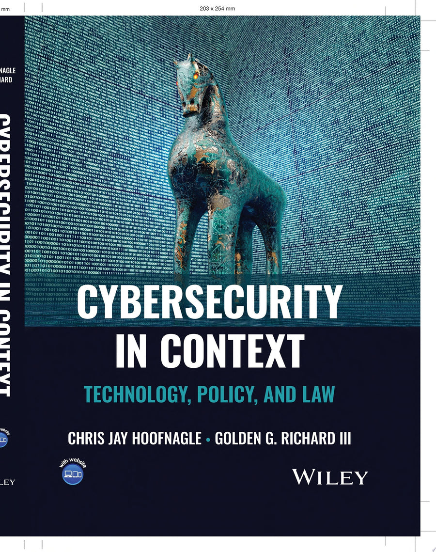 Cybersecurity in Context Technology, Policy, and Law