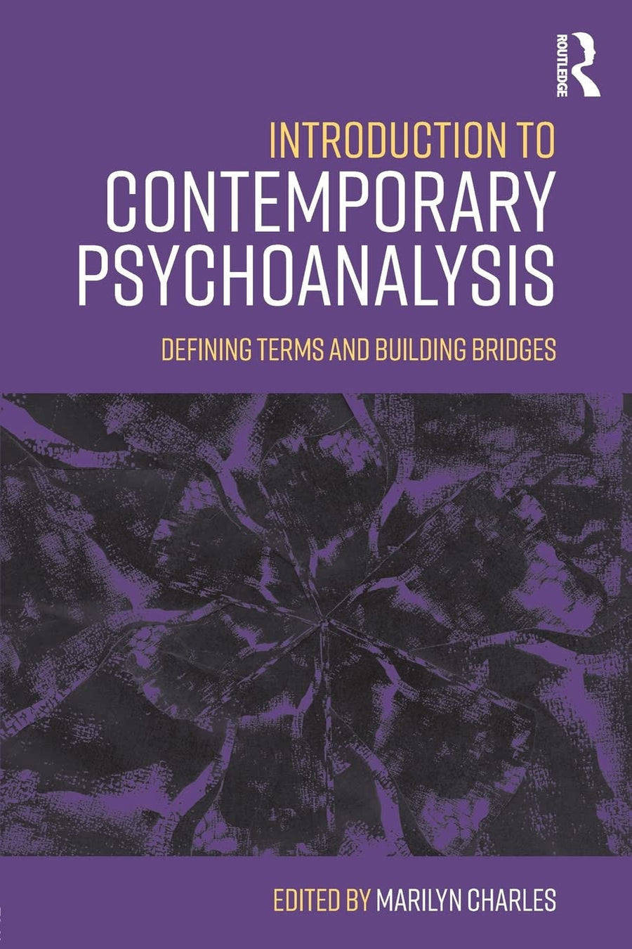 Introduction to Contemporary Psychoanalysis Defining Terms and Building Bridges