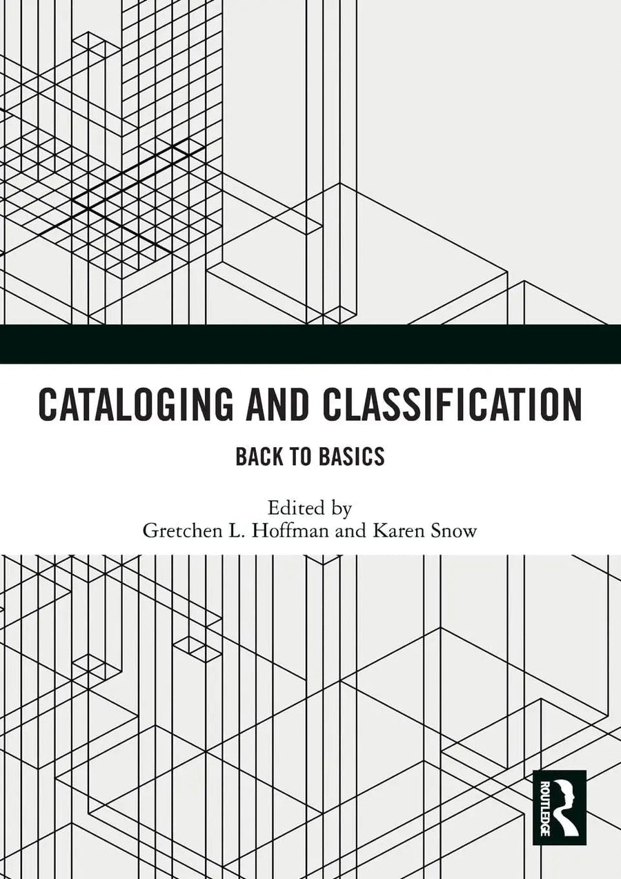 Cataloging and Classification Back to Basics by Gretchen L. Hoffman