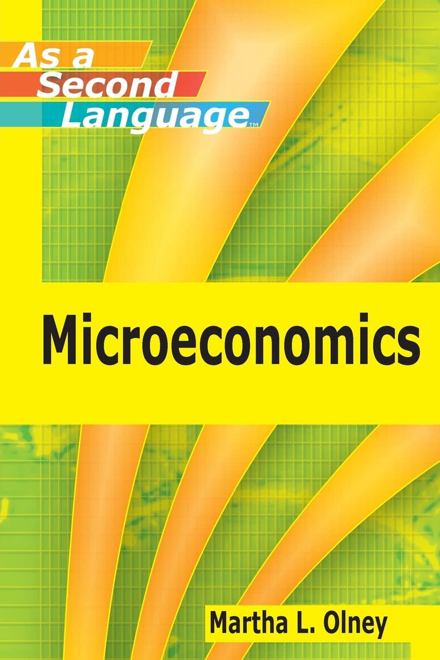 Microeconomics as a Second Language