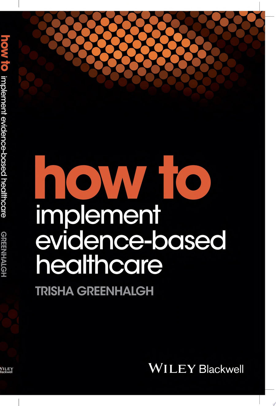 How to Implement Evidence-Based Healthcare