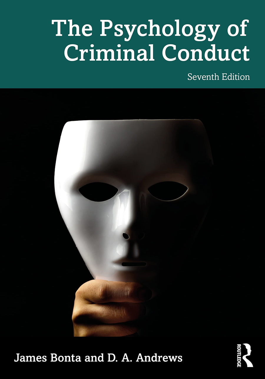 The Psychology of Criminal Conduct by James Bonta