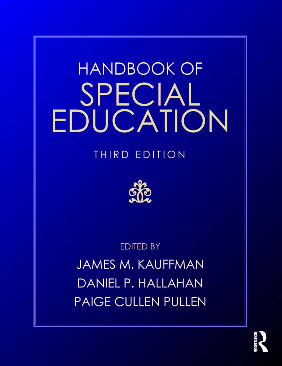 Handbook of Special Education by James M. Kauffman