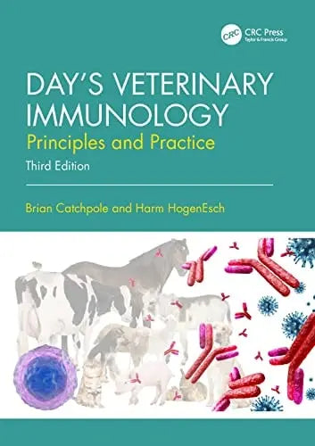 Day's Veterinary Immunology Principles and Practice by Brian Catchpole