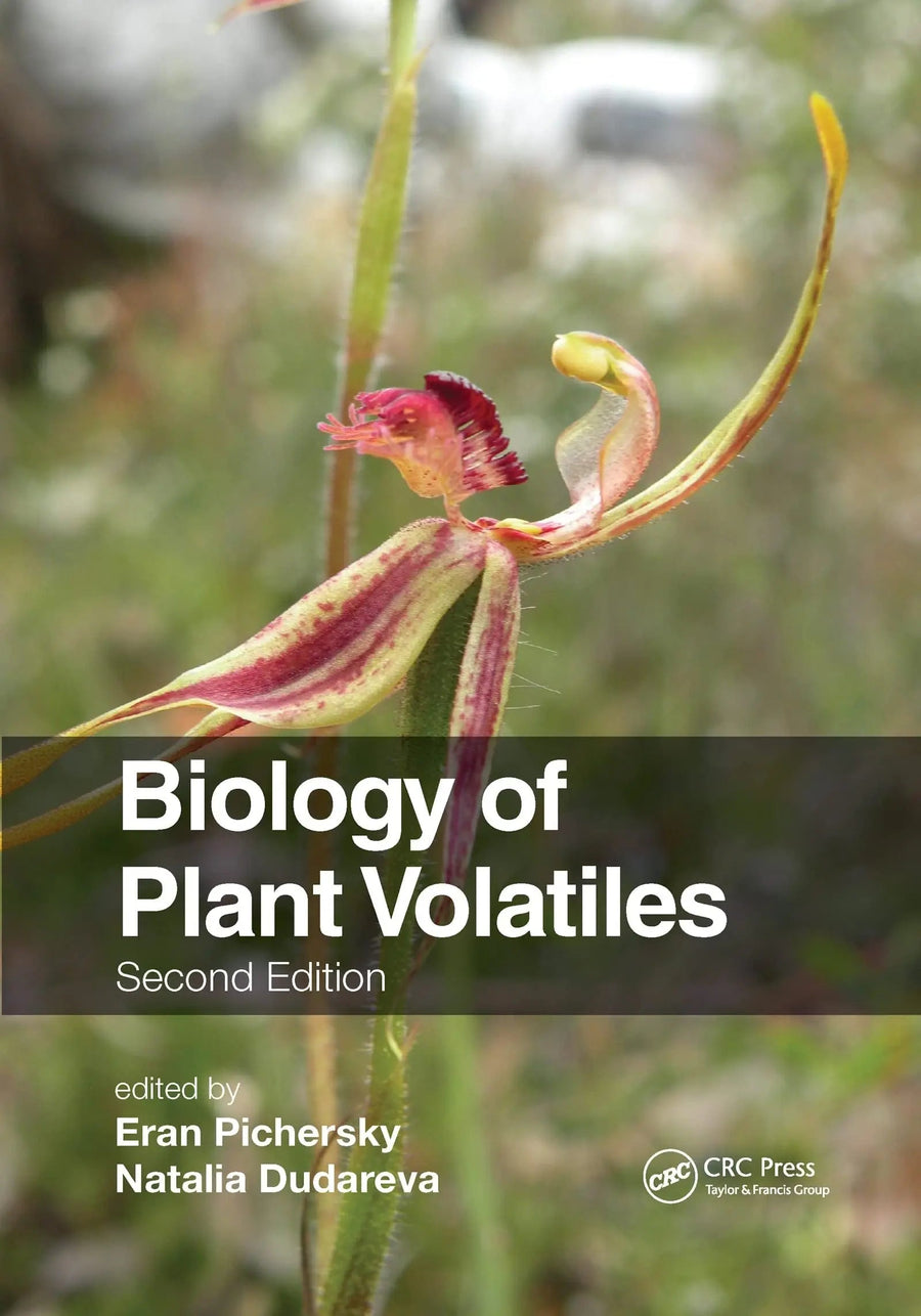 Biology of Plant Volatiles by Eran Pichersky