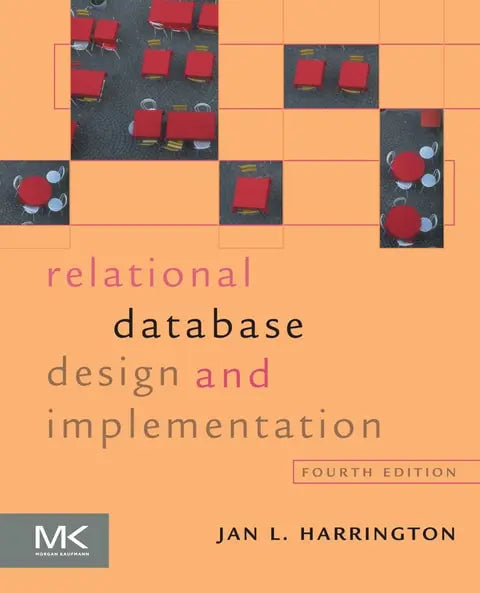 Relational Database Design and Implementation by Harrington