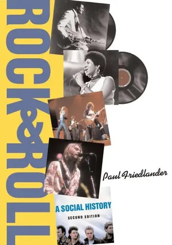 Rock And Roll A Social History by Paul Friedlander