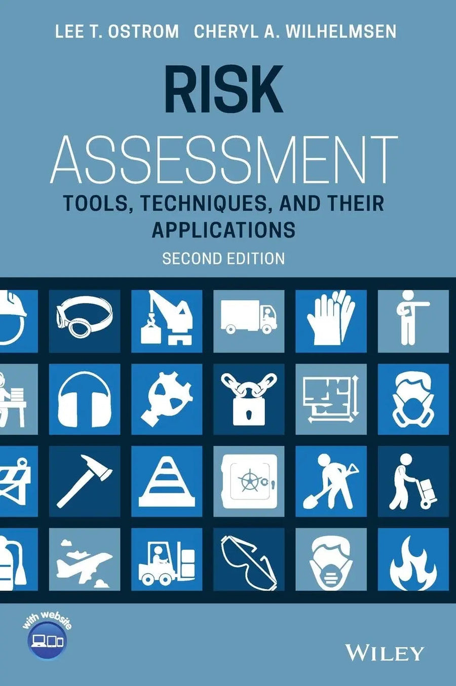 Risk Assessment Tools, Techniques, and Their Applications by Lee T. Ostrom