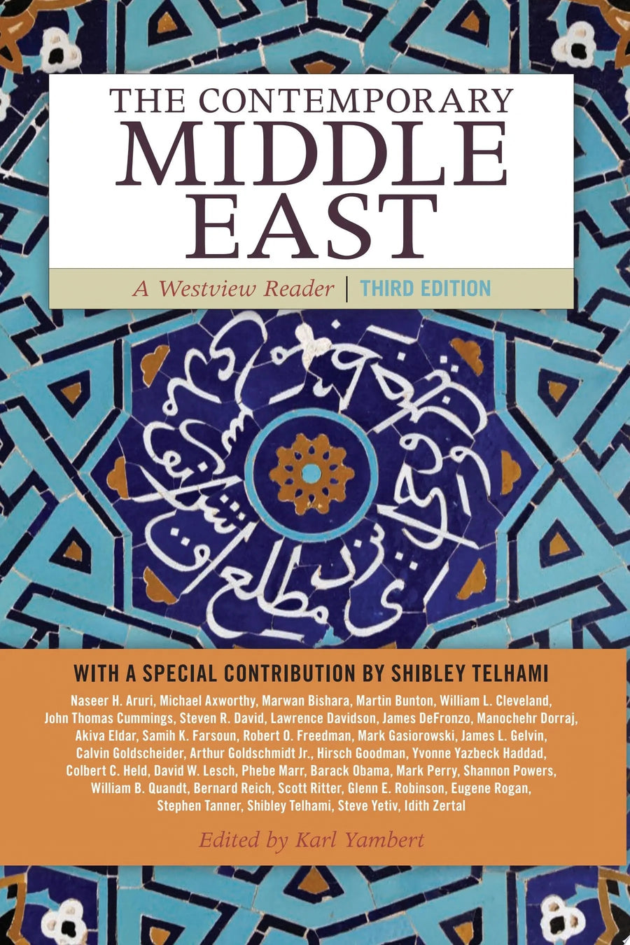 The Contemporary Middle East A Westview Reader by Karl Yambert