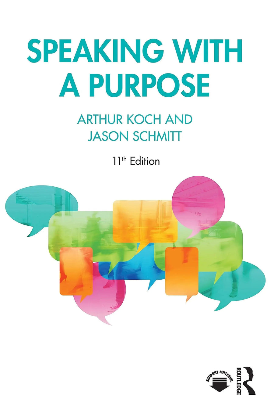 Speaking with a Purpose by Arthur Koch