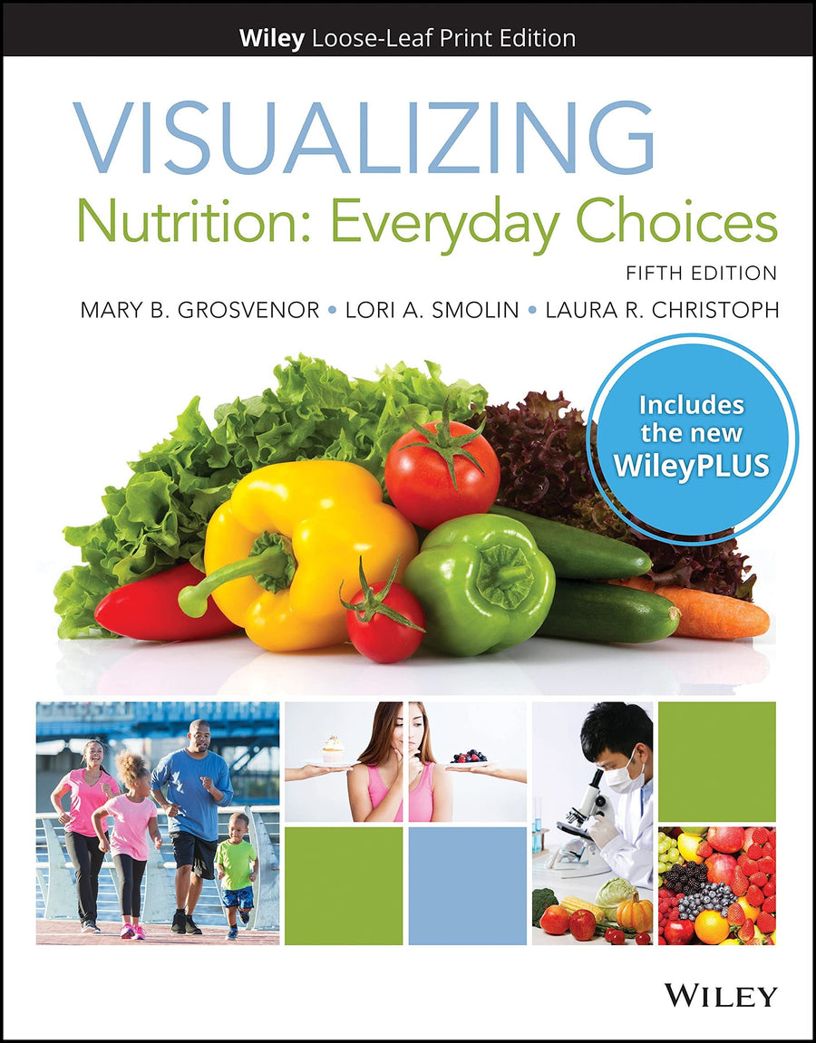 Visualizing Nutrition: Everyday Choices, 5e WileyPLUS Card with Loose-leaf Set
