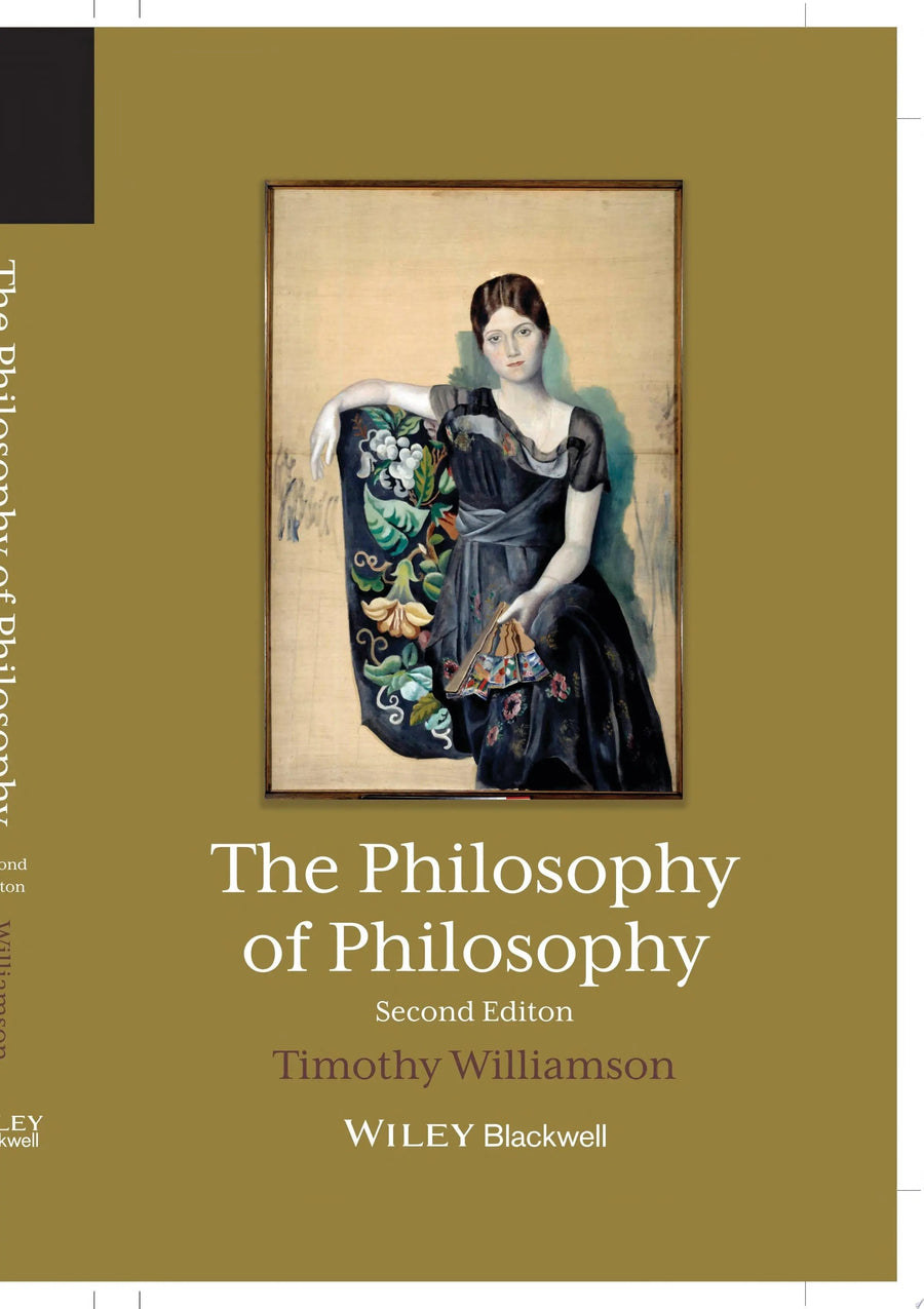 The Philosophy of Philosophy by Timothy Williamson