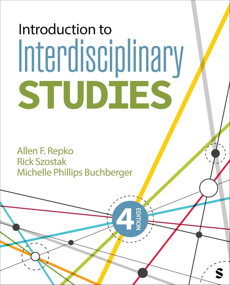 Introduction to Interdisciplinary Studies by Allen F. Repko
