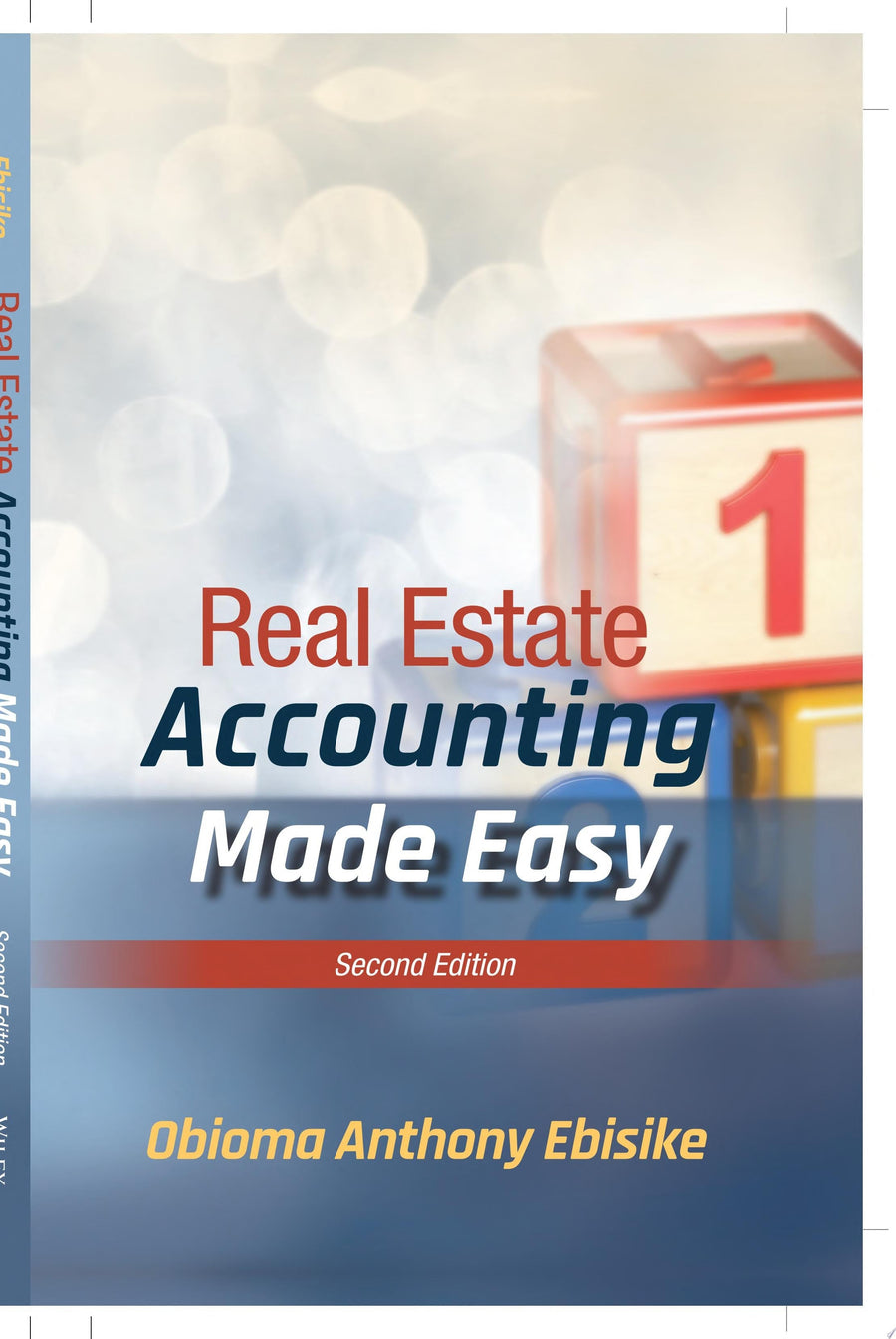 Real Estate Accounting Made Easy by Obioma A. Ebisike