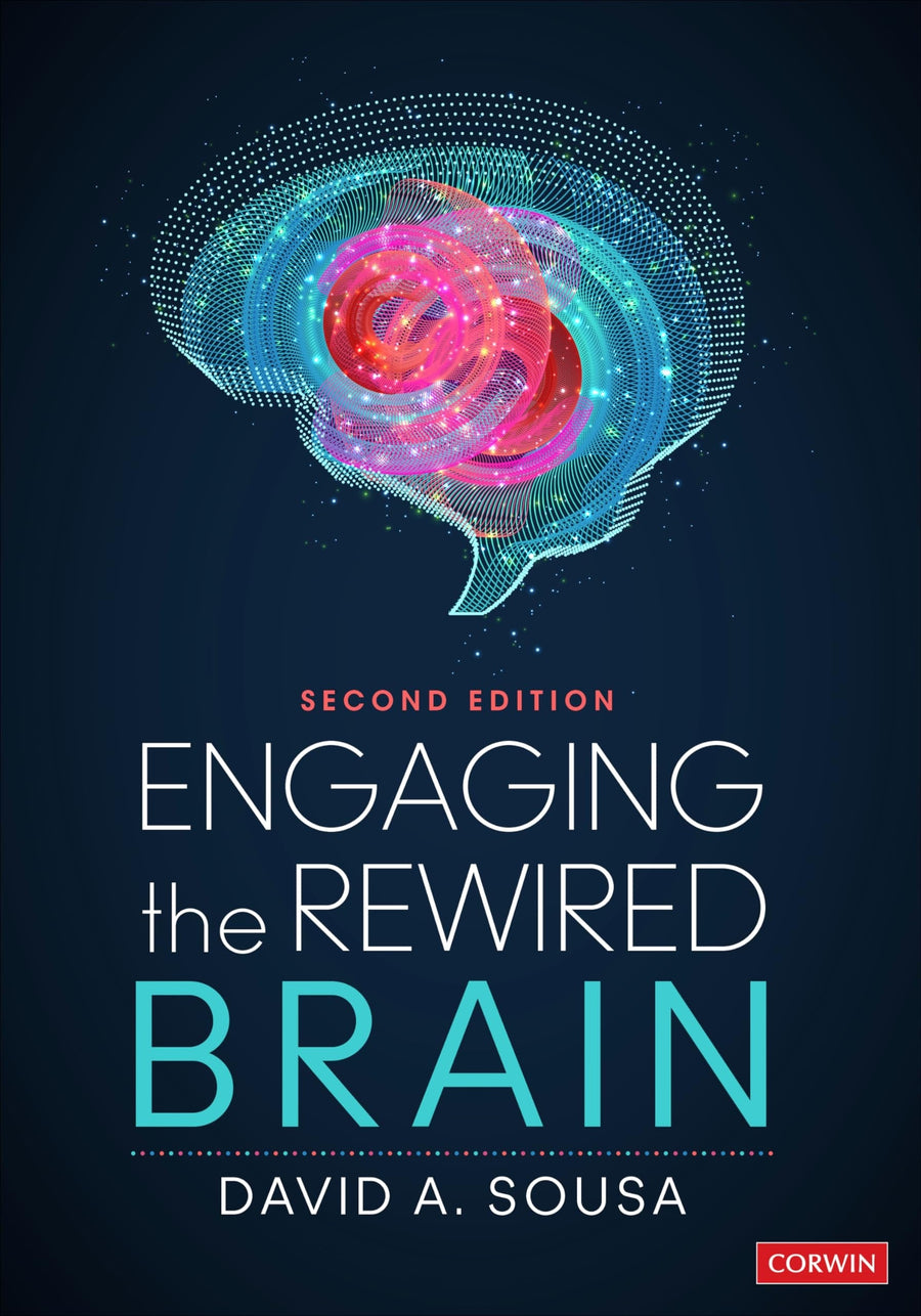 Engaging the Rewired Brain by David A. Sousa