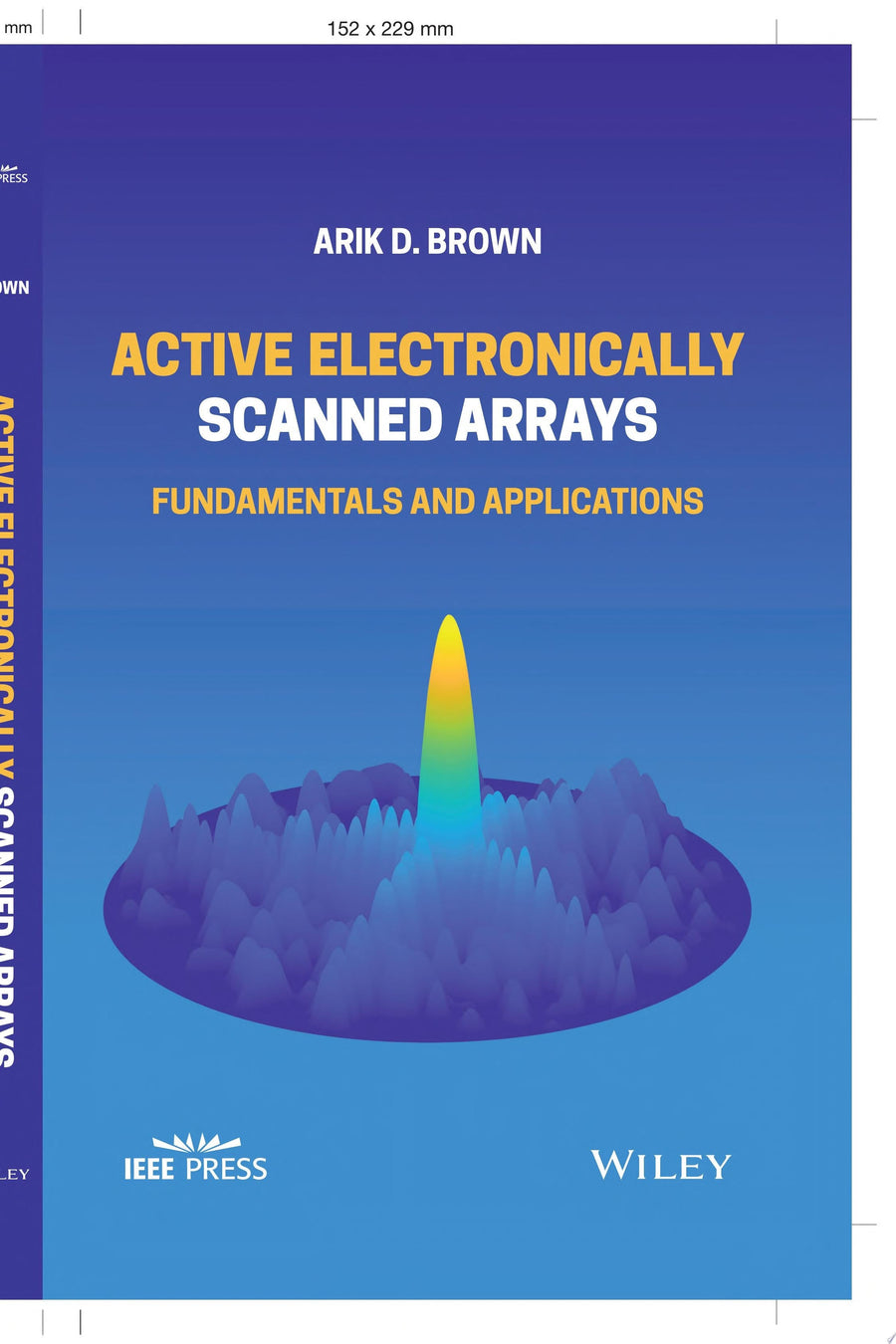 Active Electronically Scanned Arrays Fundamentals and Applications