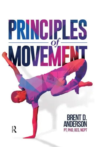 Principles of Movement by Brent Anderson