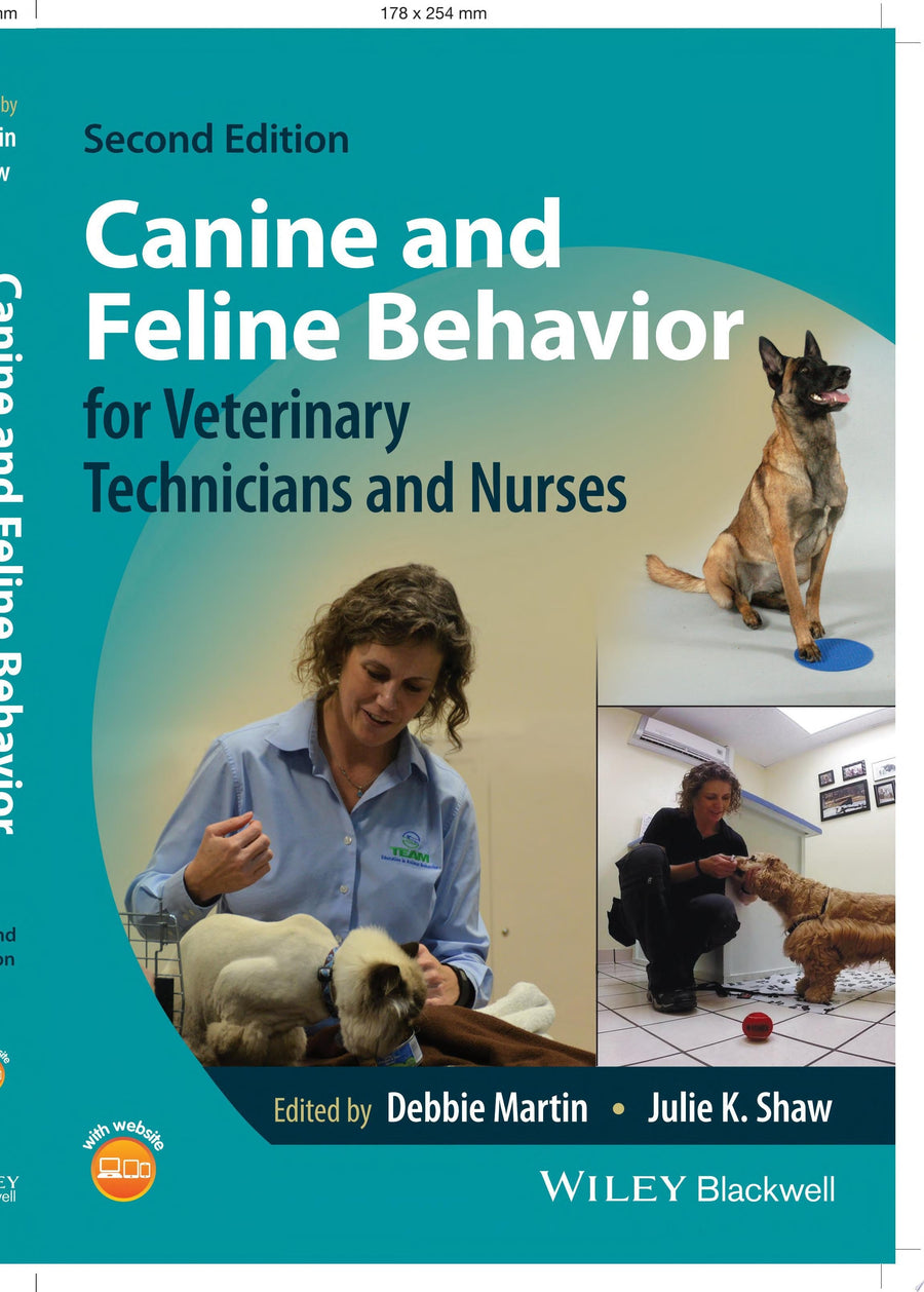 Canine and Feline Behavior for Veterinary Technicians and Nurses