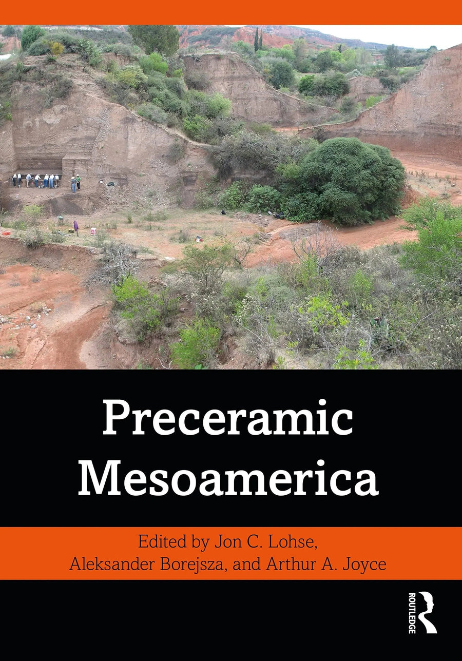 Preceramic Mesoamerica by Jon C. Lohse