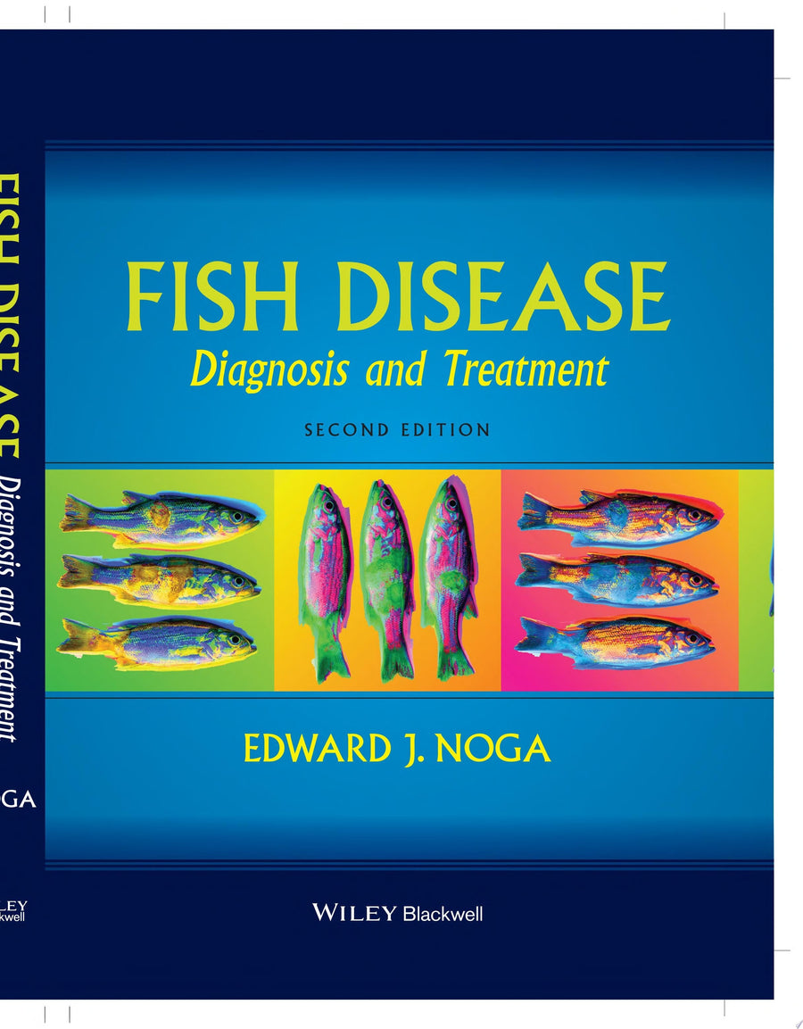 Fish Disease Diagnosis and Treatment by Edward J. Noga