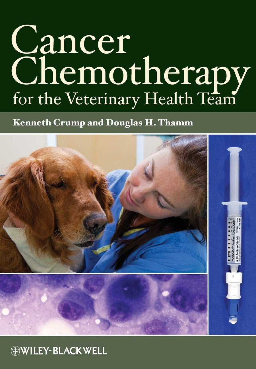 Cancer Chemotherapy for the Veterinary Health Team