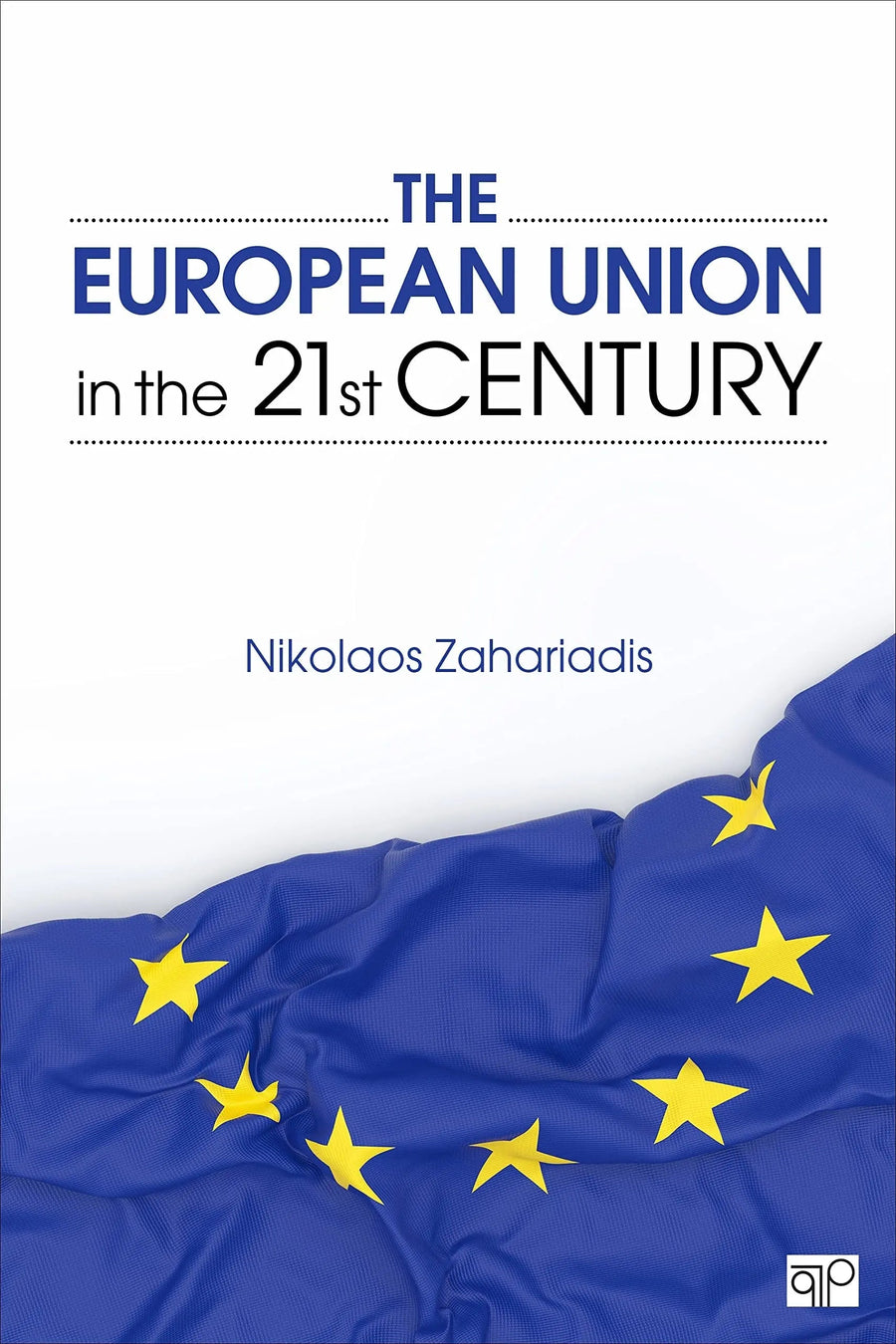European Union in 21st Century by Nikolaos Zahariadis