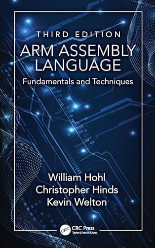 Arm Assembly Language Fundamentals and Techniques