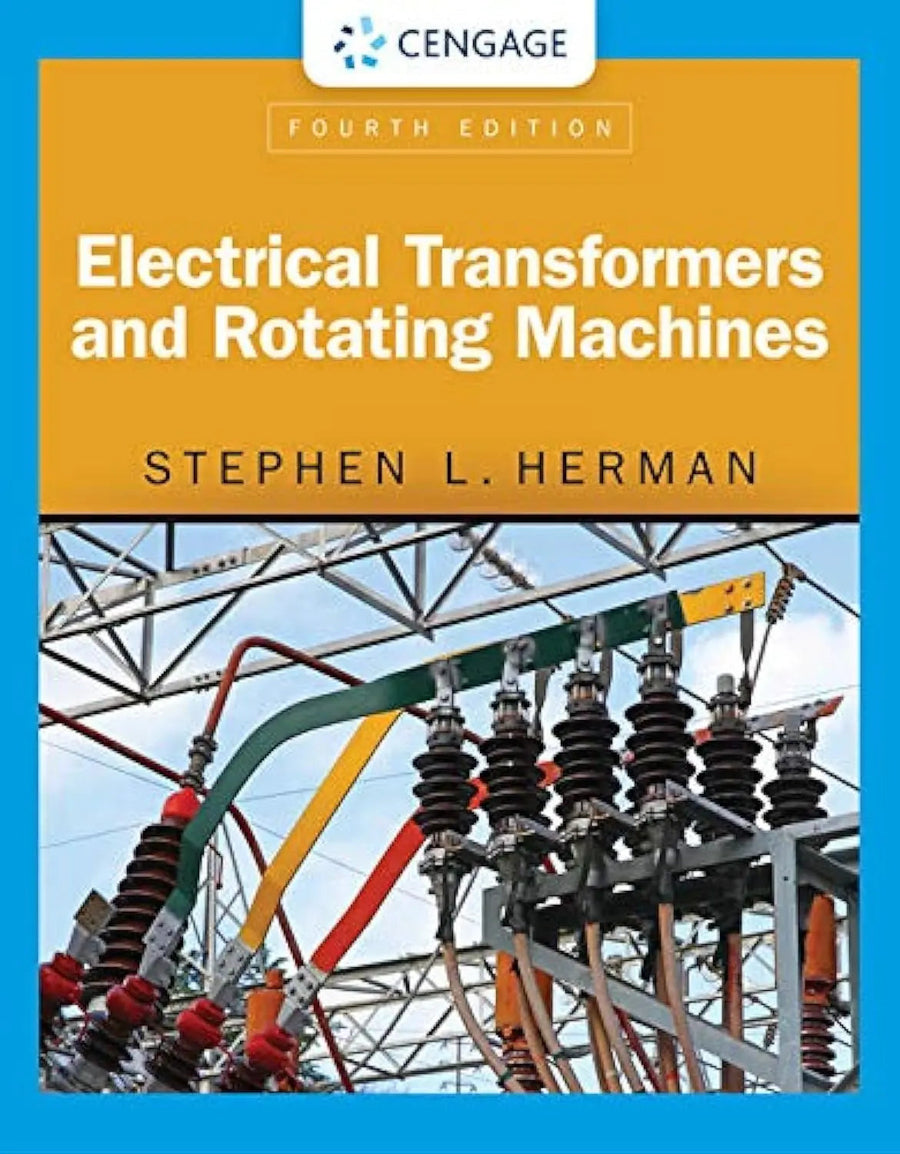 Electrical Transformers and Rotating Machines by Stephen L. Herman