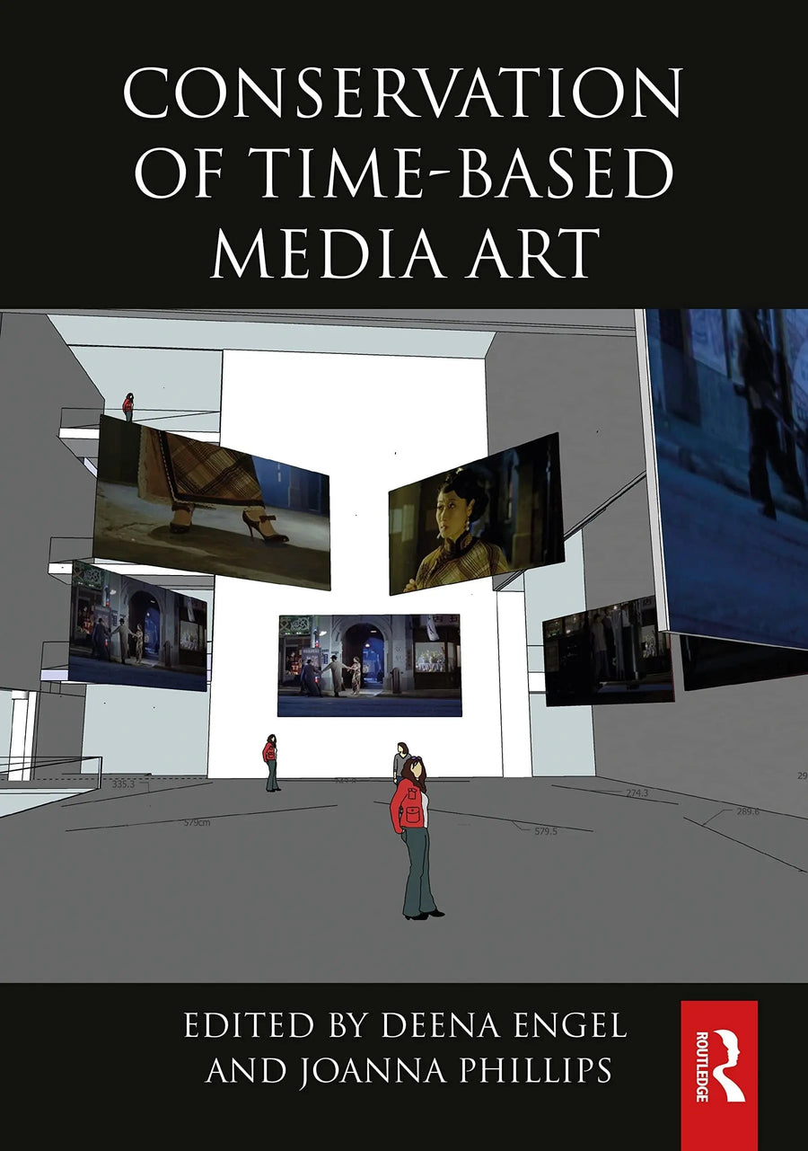 Conservation of Time-based Media Art by Deena Engel