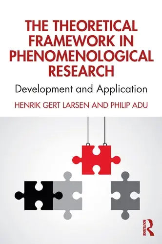 The Theoretical Framework in Phenomenological Research Development and Application