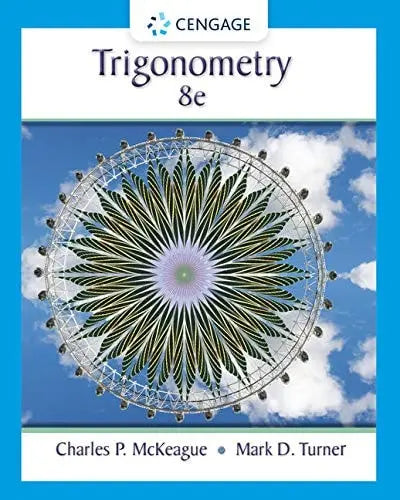 Trigonometry by Charles P. McKeague