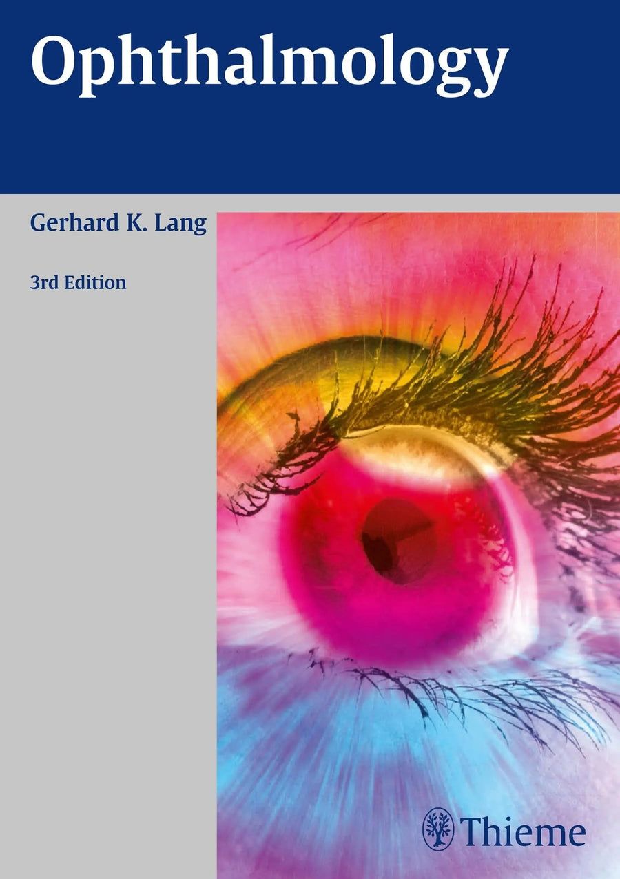 Ophthalmology by Gerhard K. Lang