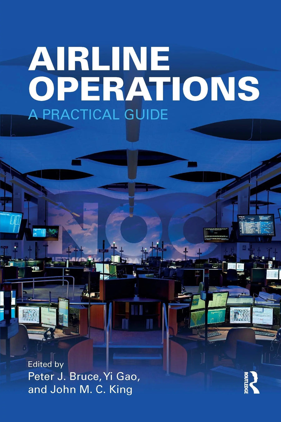 Airline Operations A Practical Guide by Peter J. Bruce