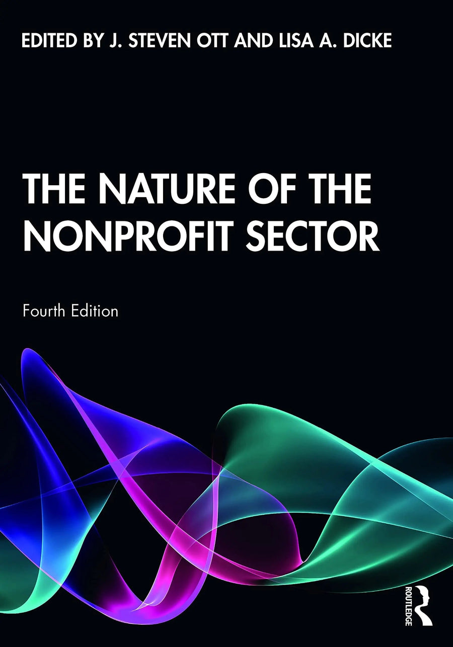 The Nature of the Nonprofit Sector by J. Steven Ott