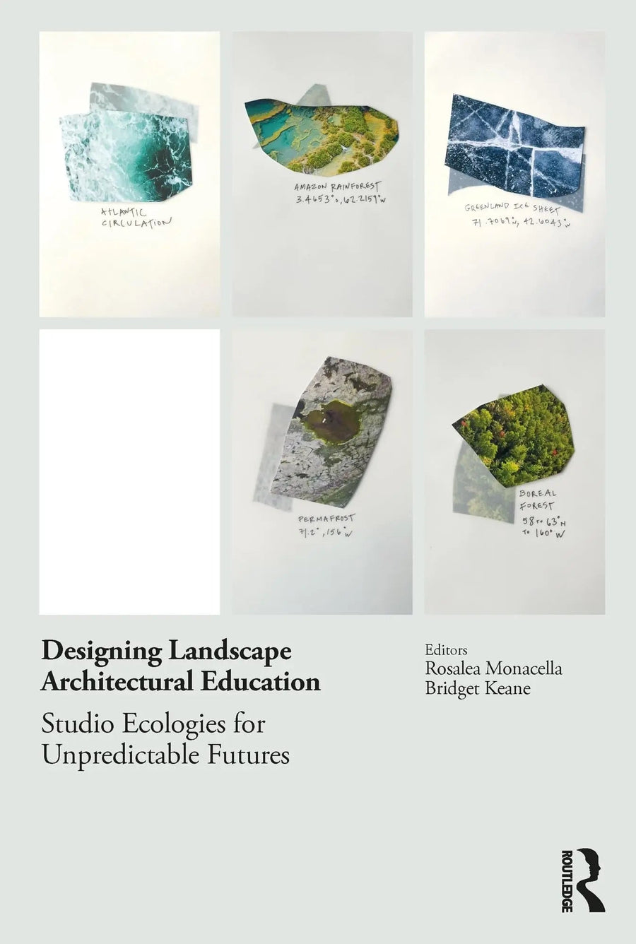 Designing Landscape Architectural Education Studio Ecologies for Unpredictable Futures by Rosalea Monacella