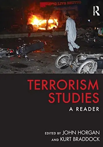 Terrorism Studies A Reader by John Horgan