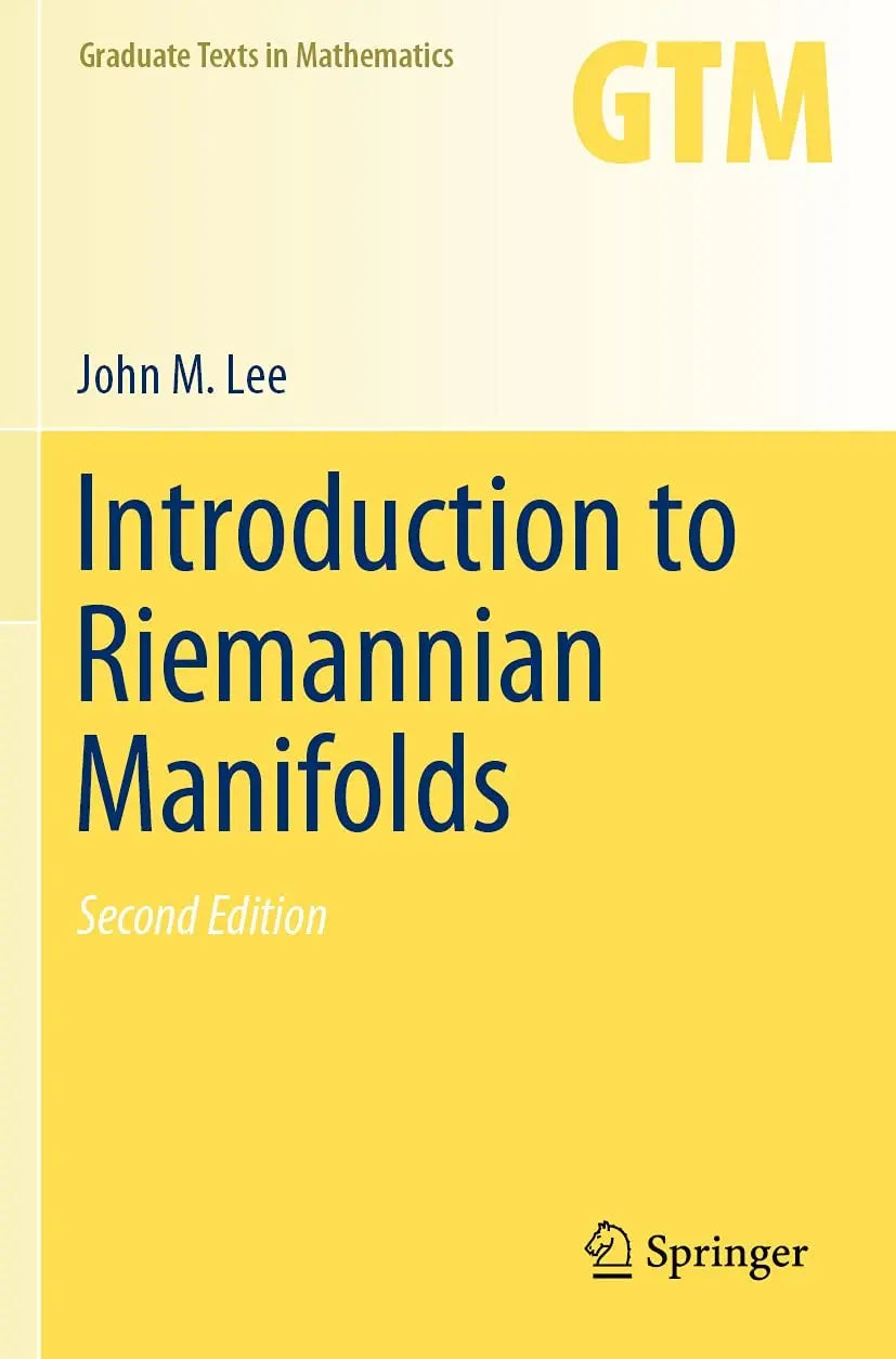 Introduction to Riemannian Manifolds by John M. Lee