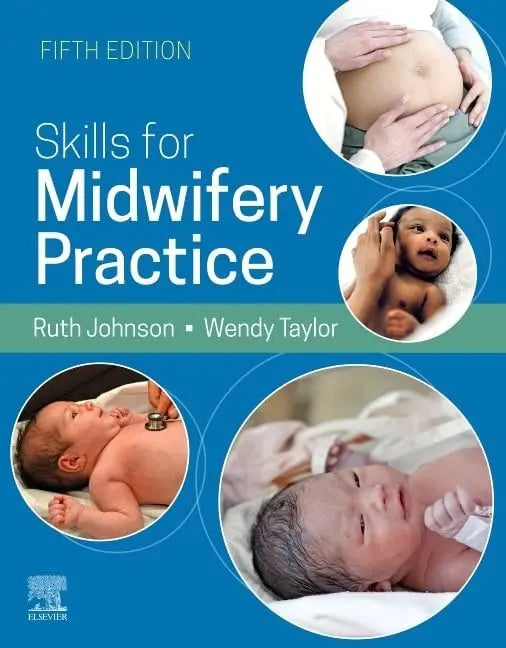 Skills for Midwifery Practice by Ruth Bowen