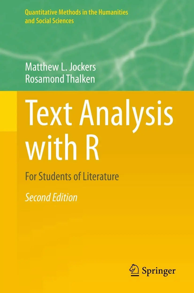 Text Analysis with R For Students of Literature by Matthew L. Jockers