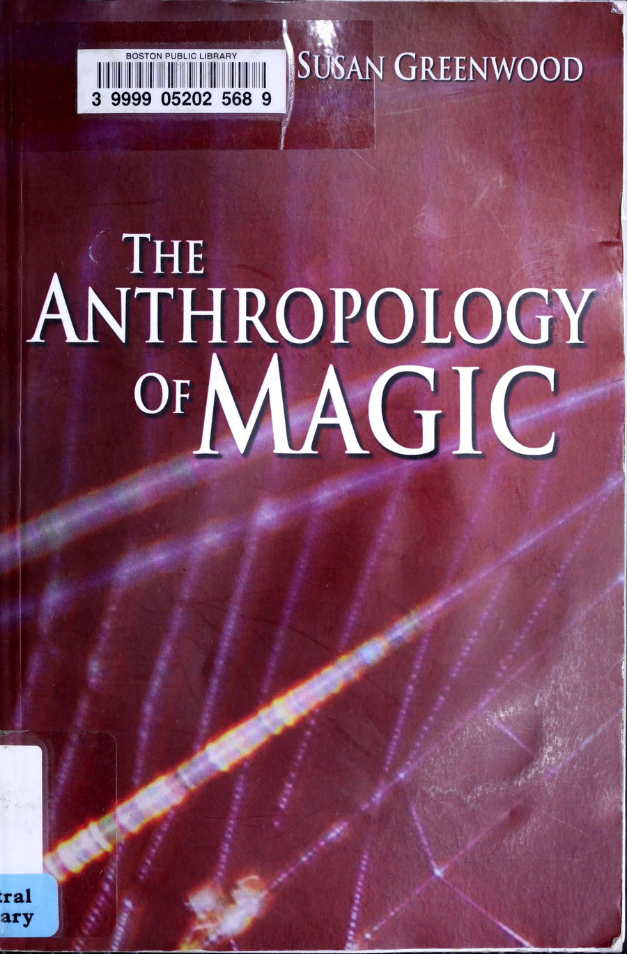 The Anthropology of Magic by Susan Greenwood