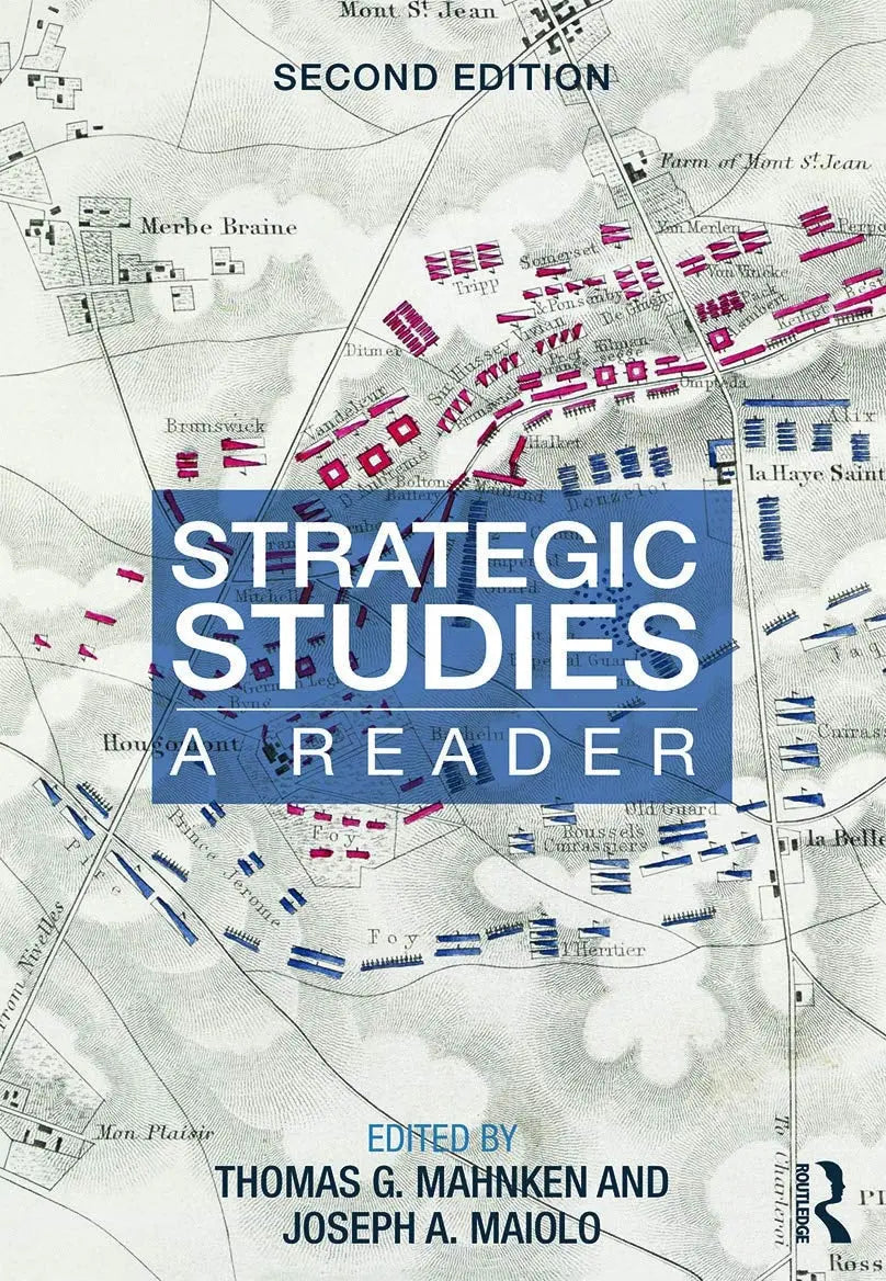 Strategic Studies A Reader by Thomas G. Mahnken
