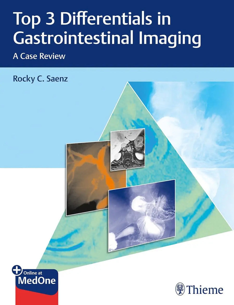 Top 3 Differentials in Gastrointestinal Imaging A Case Review by Rocky Saenz