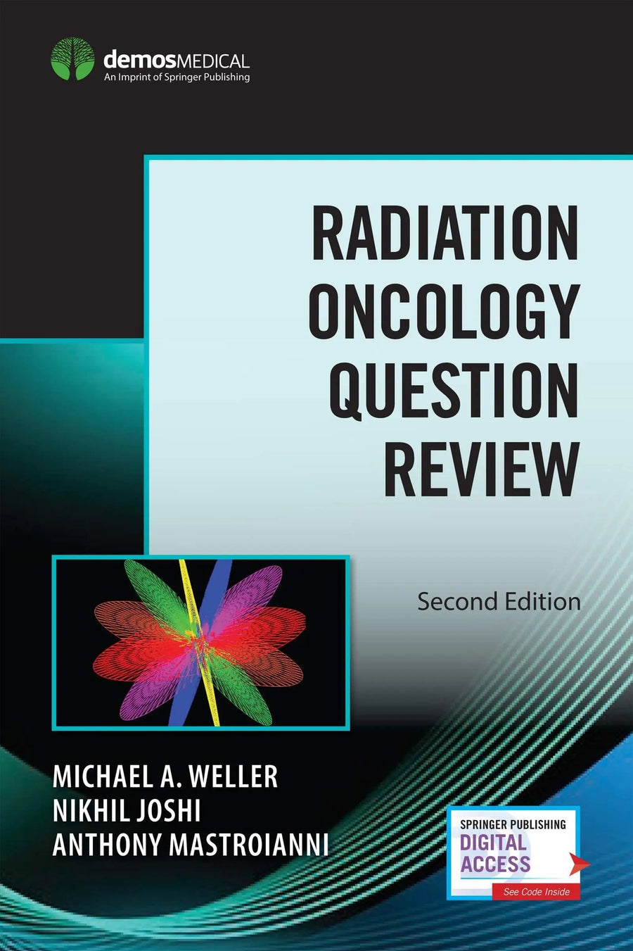 Radiation Oncology Question Review by Michael A. Weller