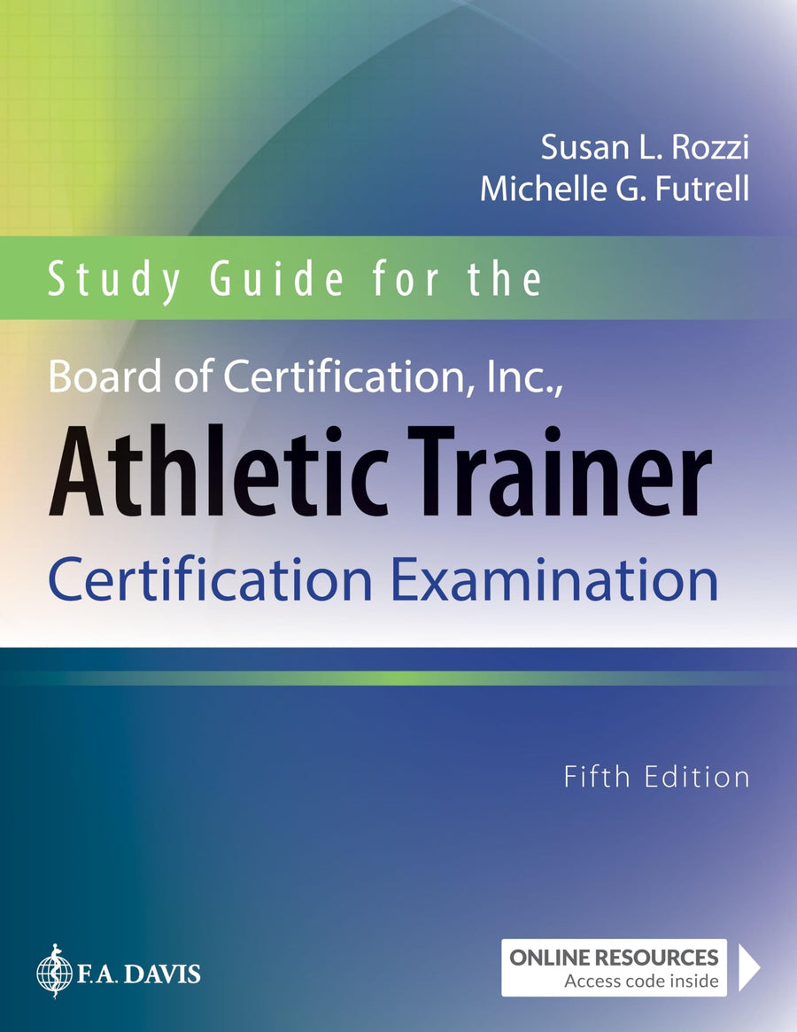 Study Guide for the Board of Certification, Inc. , Athletic Trainer Certification Examination by Susan Rozzi