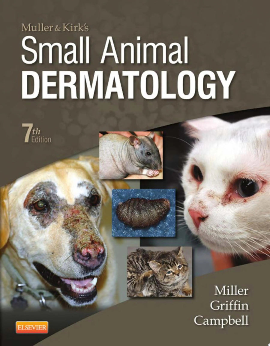 Muller and Kirk's Small Animal Dermatology by William H. Miller