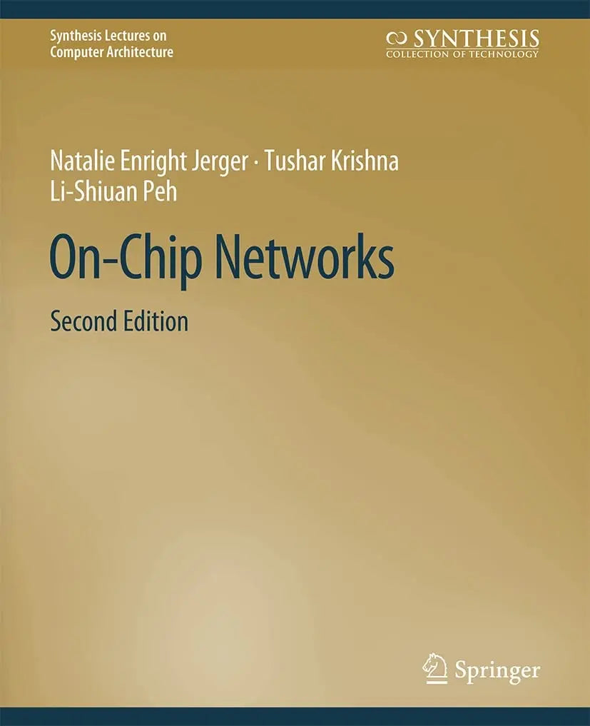 On-Chip Networks, Second Edition by Natalie Enright Jerger