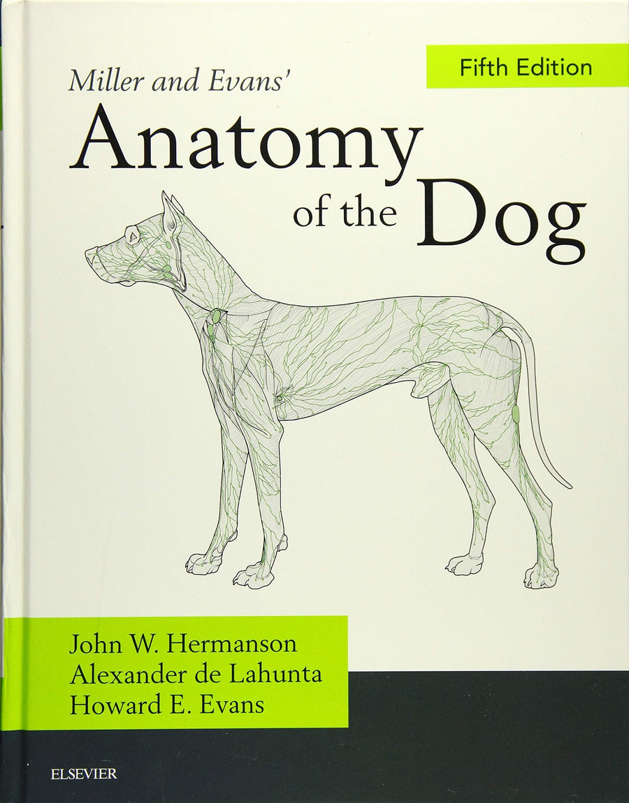 Miller and Evans' Anatomy of the Dog by John W. Hermanson